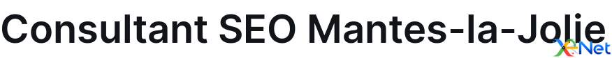 Consultant SEO Mantes-la-Jolie